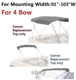 4 Bow 91''-103''W 96L Bimini Top Replacement Canvas Cover w Boot without frame