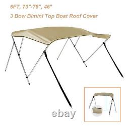 73-78'' Bimini Top Boat Roof Cover 3 Bow Canopy 6ft Long 46 High 600D Beige